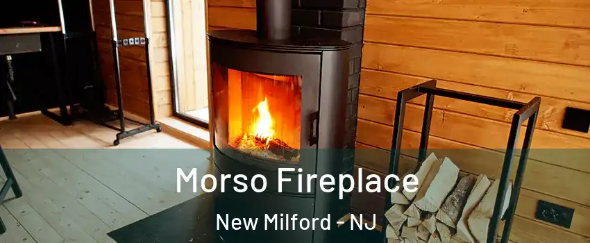  Morso Fireplace New Milford - NJ